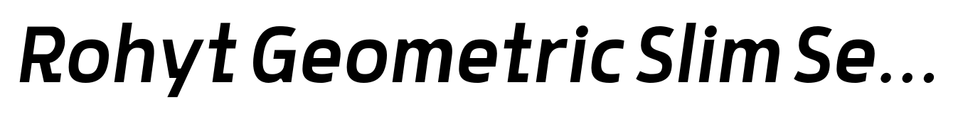 Rohyt Geometric Slim SemiLight Italic
